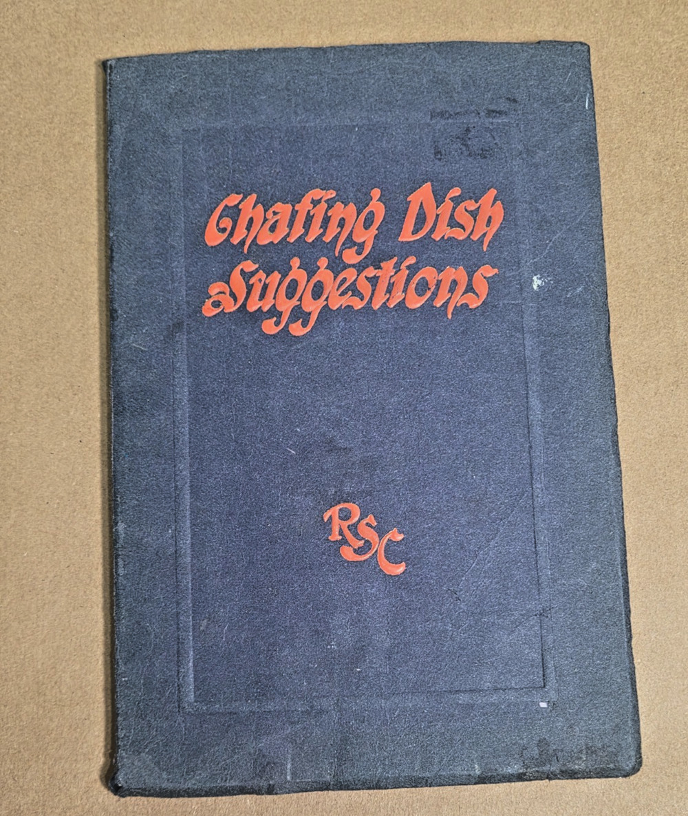 Antique Rochester Stamping Co. Chafing Dish Suggestions Recipe Book 1900s